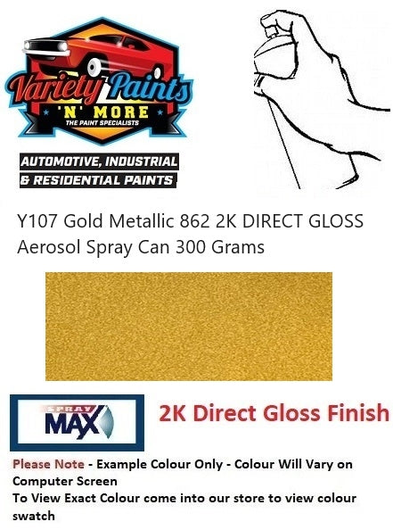 Y107 Gold Metallic 862 2K DIRECT GLOSS Aerosol Spray Can 300 Grams