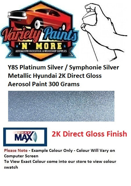 Y8S Platinum Silver / Symphonie Silver Metallic Hyundai 2K DIRECT GLOSS Aerosol Paint 300 Grams