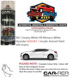 YAC-3 Creamy White / Monaco White Hyundai VARIANT 3 Acrylic Aerosol Paint 300 Grams