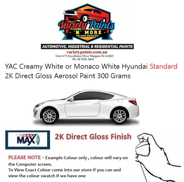 YAC Creamy White / Monaco White Hyundai Standard 2K Direct Gloss Aerosol Paint 300 Grams