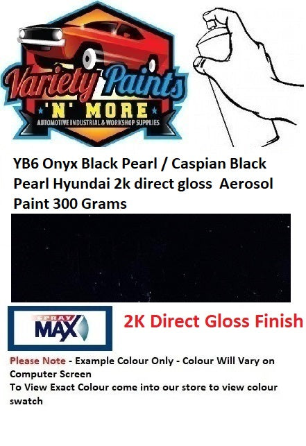 YB6 Onyx Black Pearl / Caspian Black Pearl Hyundai 2K DIRECT GLOSS Aerosol Paint 300 Grams
