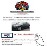 YU5 Parabolica Blue Metallic or Horizon Blue Metallic Hyundai 2K DIRECT GLOSS Aerosol Paint 300 Grams