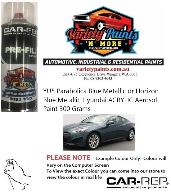 YU5 Parabolica Blue Metallic or Horizon Blue Metallic Hyundai ACRYLIC Aerosol Paint 300 Grams