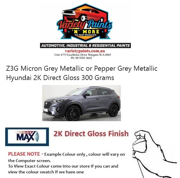 Z3G Micron Grey Metallic or Pepper Grey Metallic Hyundai 2K DIRECT GLOSS Aerosol Paint 300 Grams