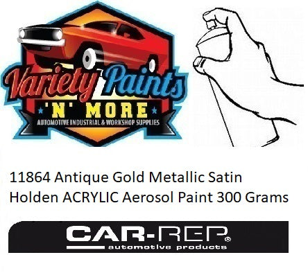 11864 Antique Gold Metallic Satin Holden ACRYLIC Aerosol Paint 300 Grams