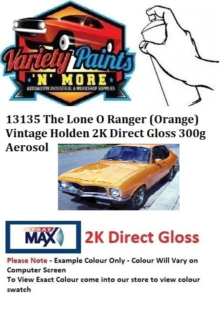 13135 The Lone O Ranger (Orange) Vintage Holden 2K Direct Gloss 300g Aerosol