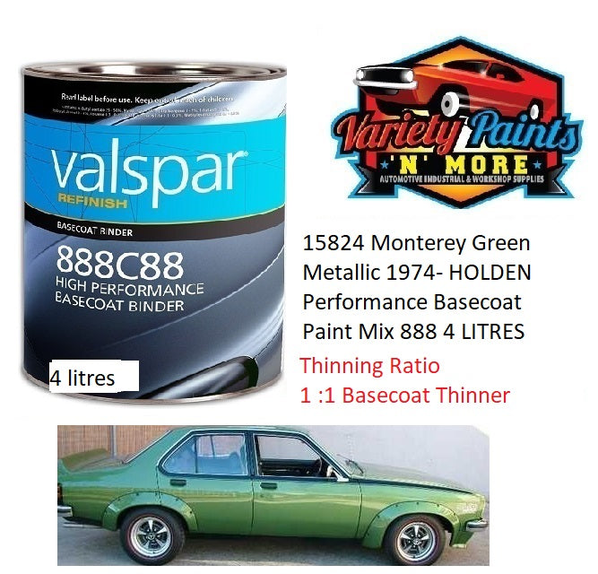 15824 Monterey Green Metallic 1974- HOLDEN Performance Basecoat Paint Mix 888 4 LITRES