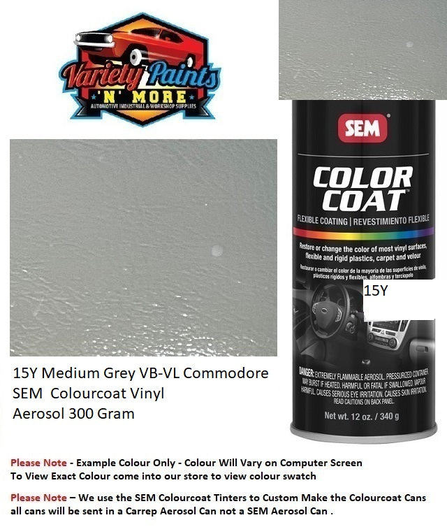 15Y Medium Grey VB-VL Commodore SEM  Colourcoat Vinyl Aerosol 300 Gram