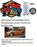 18K EVOLUTION ORANGE MICA FORD/MAZDA Acrylic TOUCH UP BOTTLE 50ML