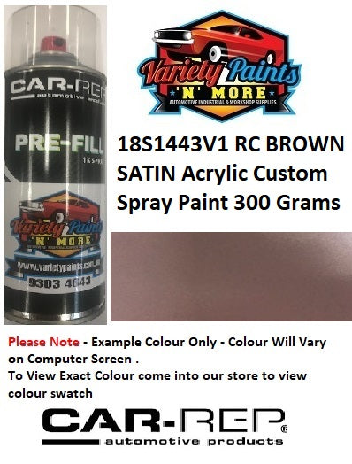 18S1443V1 RC BROWN  SATIN Acrylic Custom Spray Paint 300 Grams