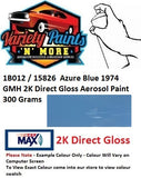 1B012 / 15826  Azure Blue 1974 GMH 2K Direct Gloss Aerosol Paint 300 Grams 