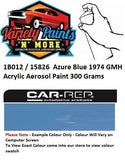 1B012 / 15826  Azure Blue 1974 GMH Acrylic Aerosol Paint 300 Grams