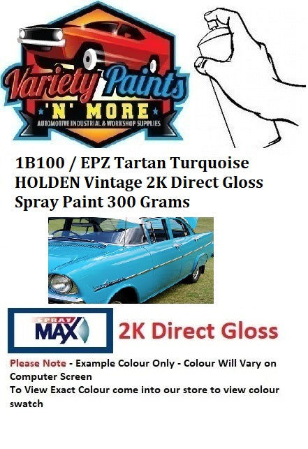 1B100 / EPZ Tartan Turquoise HOLDEN Vintage 2K Direct Gloss Spray Paint 300 Grams