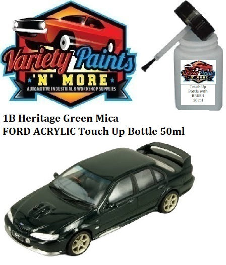 1B Heritage Green Mica FORD ACRYLIC Touch Up Bottle 50ml