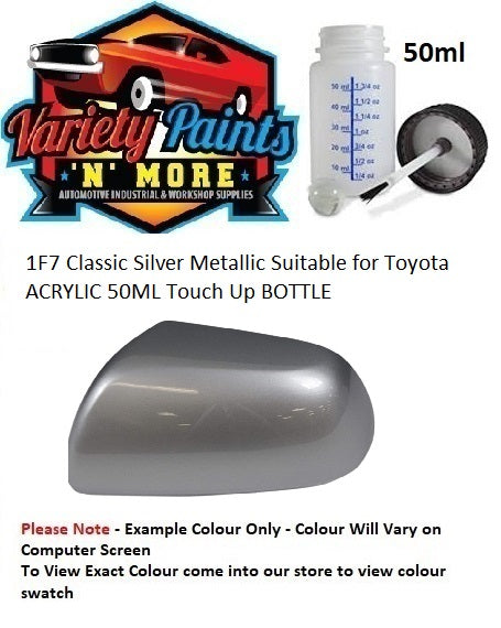 1F7 Classic Silver Metallic Suitable for Toyota ACRYLIC 50ML Touch Up BOTTLE