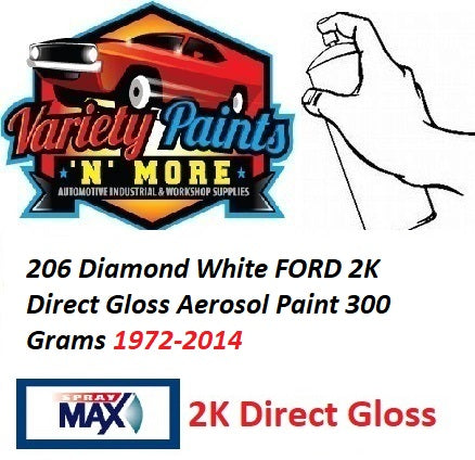 206 Diamond White FORD 2K Direct Gloss Aerosol Paint 300 Grams STD