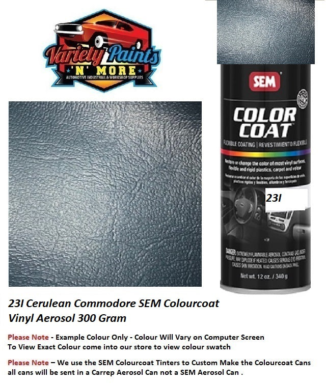 23I Cerulean VK/VL/VP Commodore SEM  Colourcoat Vinyl Aerosol 300 Gram 1IS 101