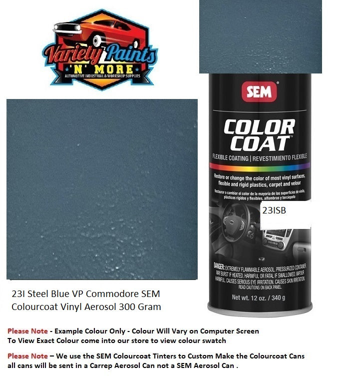 23I Steel Blue VP Commodore SEM  Colourcoat Vinyl Aerosol 300 Gram