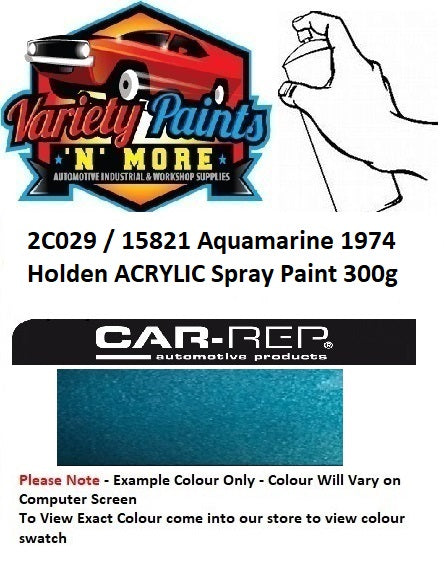 2C029 / 15821 Aquamarine 1974 Holden ACRYLIC Spray Paint 300g