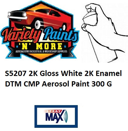 S5207 2K Gloss White 2K Enamel DTM CMP Aerosol Paint 300 Grams