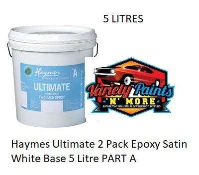 Haymes Ultimate 2 Pack Epoxy Satin White Base 5 Litre PART A