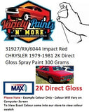 31927/RX/6044 Impact Red CHRYSLER 1979-1981 2K Direct Gloss Aerosol Paint 300 Grams