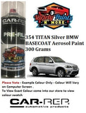 354 TITAN Silver BMW Basecoat Aerosol Paint 300 Grams