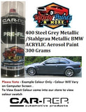400 Steel Grey Metallic /Stahlgrau Metallic BMW ACRYLIC Aerosol Paint 300 Grams