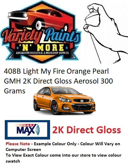 408B Light My Fire Orange Pearl GMH 2K Direct Gloss Aerosol 300 Grams