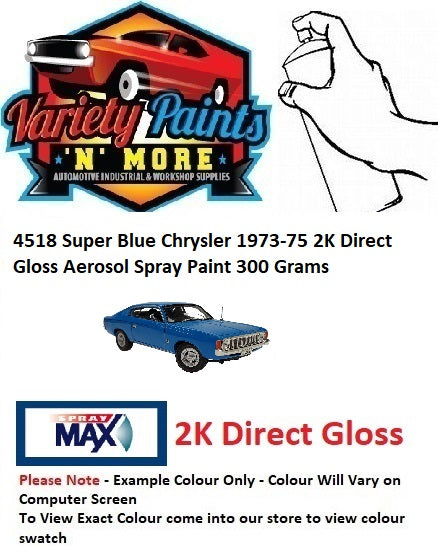4518 Super Blue Chrysler 1973-75 2K Direct Gloss Aerosol Spray Paint 300 Grams 