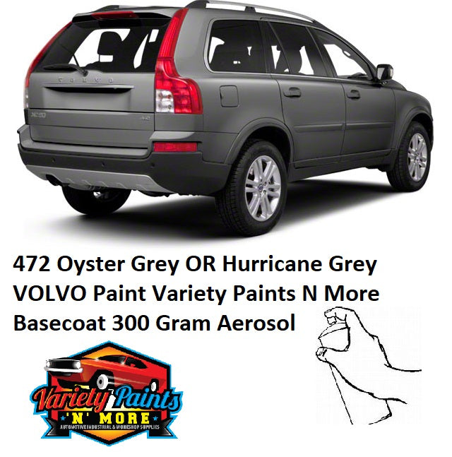 472 Oyster Grey /Hurricane Grey Metallic  VOLVO Basecoat  Aerosol Paint 300 Grams