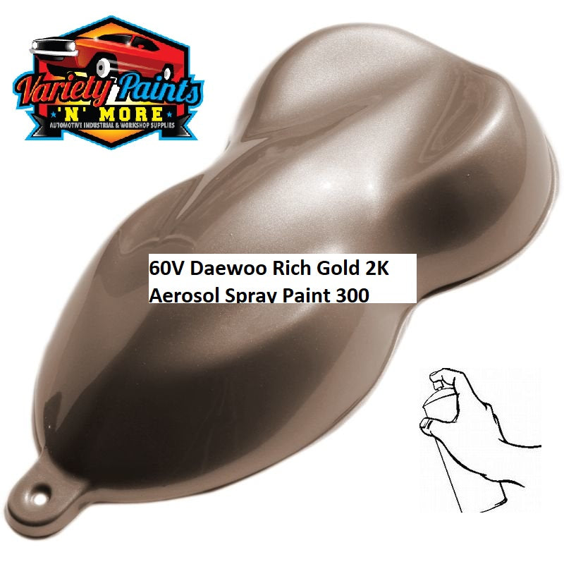 60V Rich Gold Daewoo 2K Aerosol Spray Paint 300 Gram