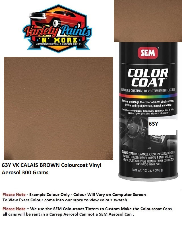 63Y VK CALAIS BROWN Colourcoat Vinyl Aerosol 300 Grams