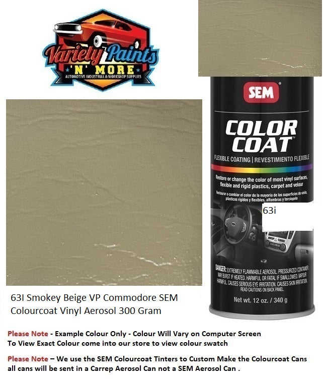 63I Smokey Beige VP Commodore SEM  Colourcoat Vinyl Aerosol 300 Gram