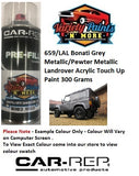 659/LAL Bonati Grey Metallic/Pewter Metallic Landrover ACRYLIC Touch Up Paint 300 Grams 