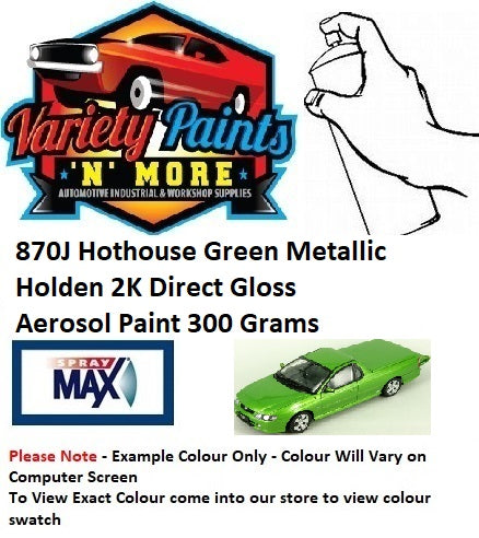 870J Hothouse Green Metallic Holden 2K Direct Gloss Aerosol Paint 300 Grams