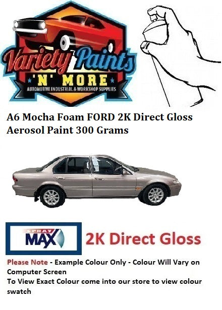 A6 Mocha Foam FORD 2K Direct Gloss Aerosol Paint 300 Grams