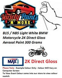 B15 / NB5 Light White BMW Motorcycle 2K Direct Gloss Aerosol Paint 300 Grams