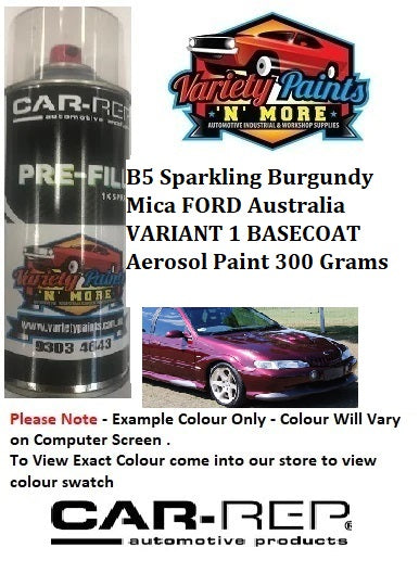 B5 Sparkling Burgundy Mica Standard FORD Australia VARIANT 1 (DARKER) BASECOAT Aerosol Paint 300 Grams B5888FAUSV1-A