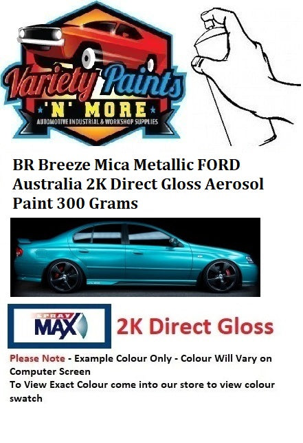 BR Breeze Mica Metallic FORD Australia 2K Direct Gloss Aerosol Paint 300 Grams