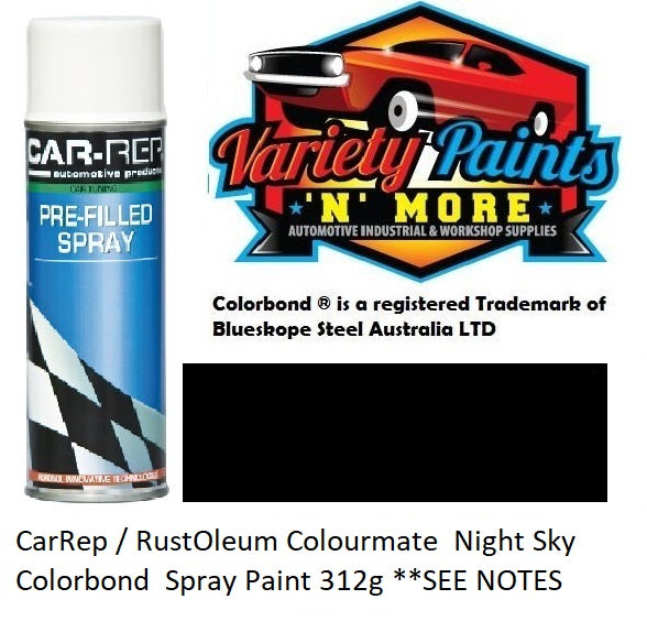 Car-Rep / RustOleum Colourmate  Night Sky  Colorbond  Spray Paint 312g **SEE NOTES