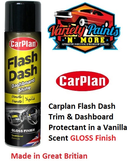 Carplan Flash Dash Trim & Dashboard Protectant in a Vanilla Scent GLOSS Finish