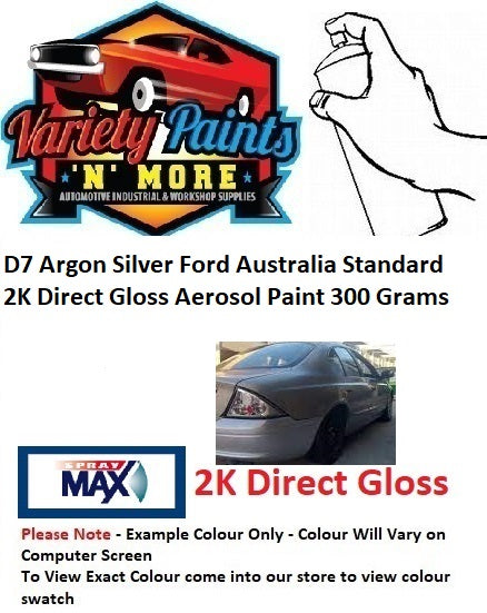D7 Argon Silver Ford Australia Standard 2K Direct Gloss Aerosol Paint 300 Grams