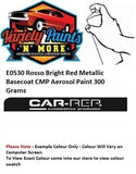 E0530 Rosso Bright Red Metallic Basecoat CMP Aerosol Paint 300 Grams