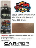 E1128 Dark Grayish Brown Metallic Acrylic Aerosol Paint 300 Grams