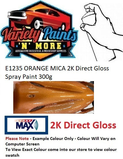 E1235 ORANGE MICA 2K Direct Gloss Spray Paint 300g