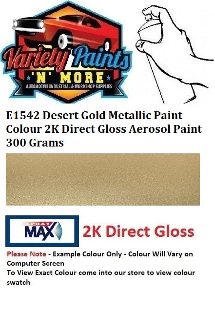 E1542 Desert Gold Metallic Paint Colour 2K Direct Gloss Aerosol Paint 300 Grams