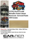 E1542 Desert Gold Metallic Paint Colour Basecoat  Aerosol Paint 300 Grams