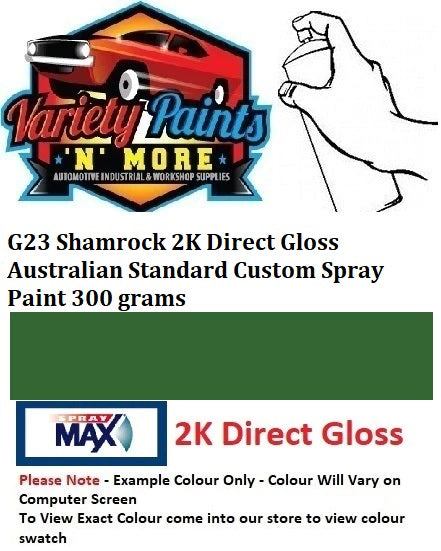 G23 Shamrock 2K DTM Direct Gloss Australian Standard Custom Spray Paint 300 grams 1IS 30A