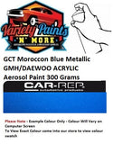 GCT Moroccon Blue Metallic GMH/DAEWOO ACRYLIC Aerosol Paint 300 Grams 